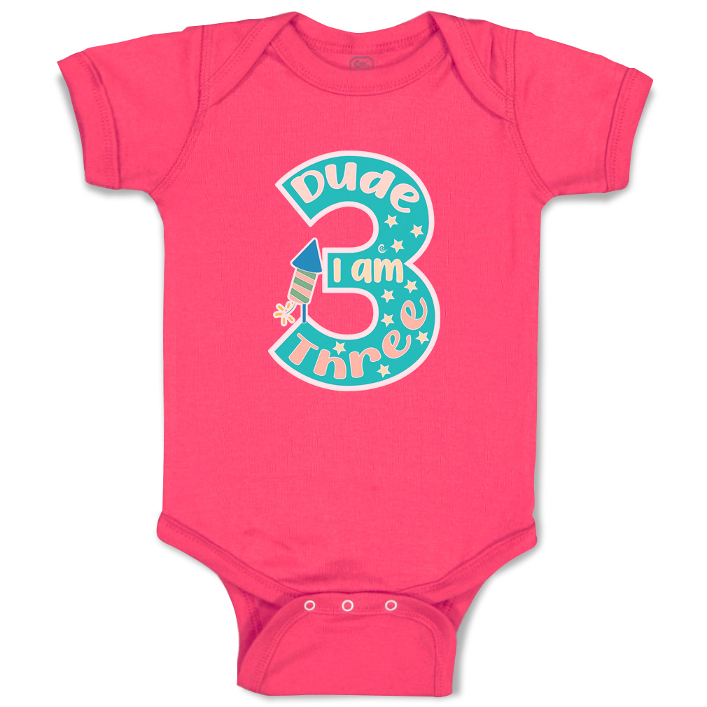 Baby Bodysuit Dude I Am 3 Funny Cotton Boy & Girl Baby Clothes - Picture 7 of 21