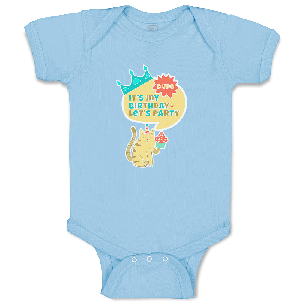 Baby Bodysuit Dude It's My Birthday Let's Party Style B Boy & Girl Baby Clothes - Picture 10 of 21