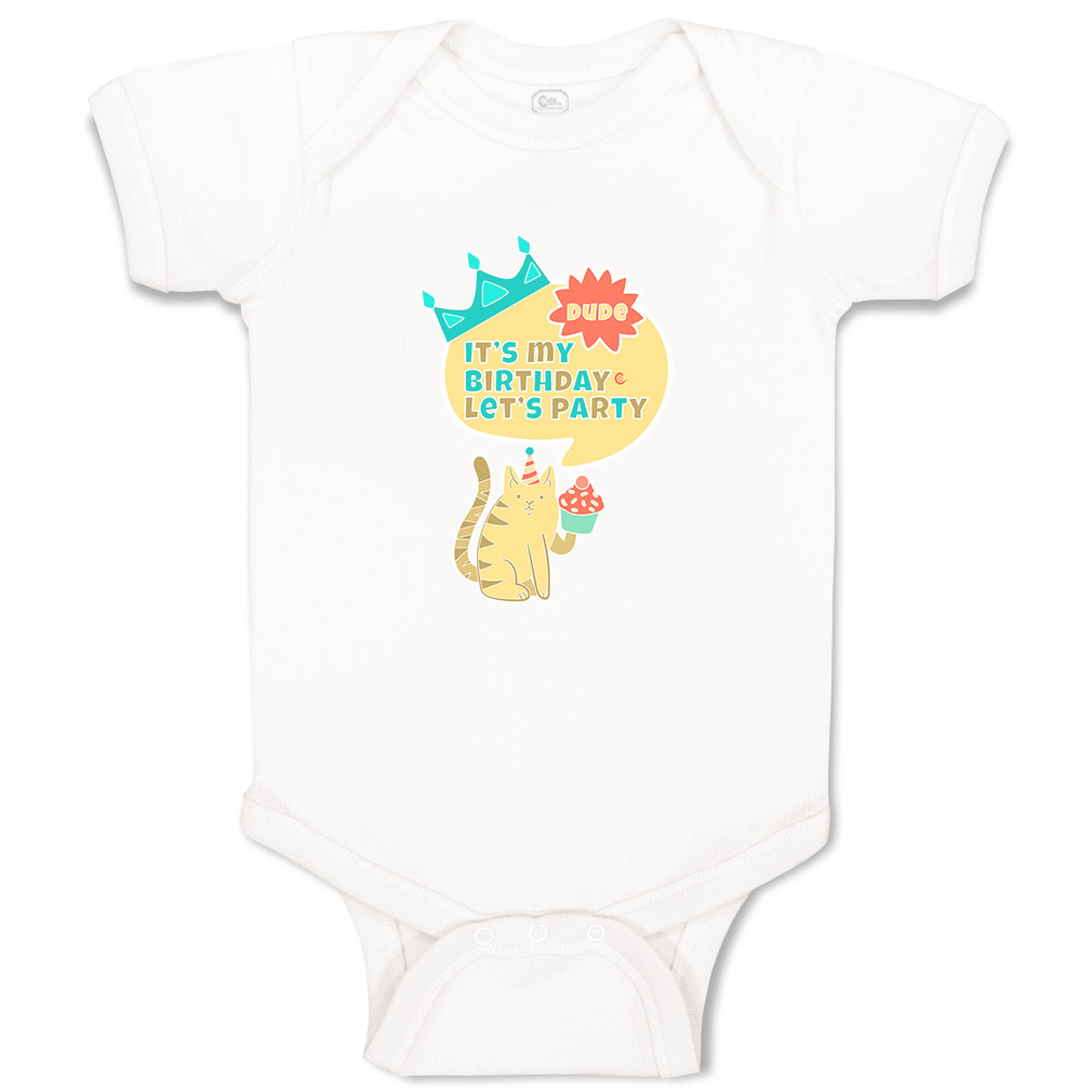 Baby Bodysuit Dude It's My Birthday Let's Party Style B Boy & Girl Baby Clothes - Picture 17 of 21