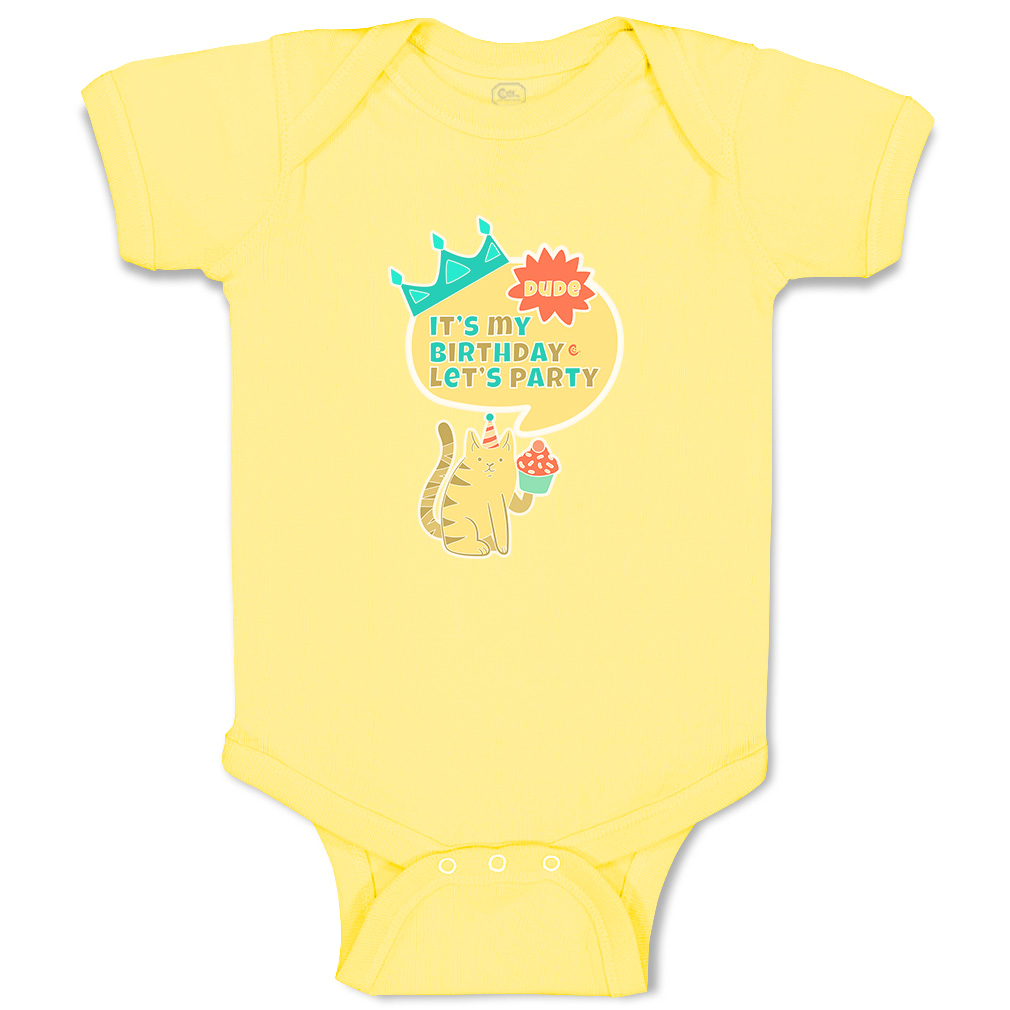 Baby Bodysuit Dude It's My Birthday Let's Party Style B Boy & Girl Baby Clothes - Picture 18 of 21