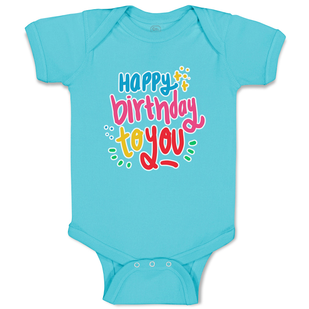 Baby Bodysuit Happy Birthday to You Funny Cotton Boy & Girl Baby Clothes - Picture 21 of 21