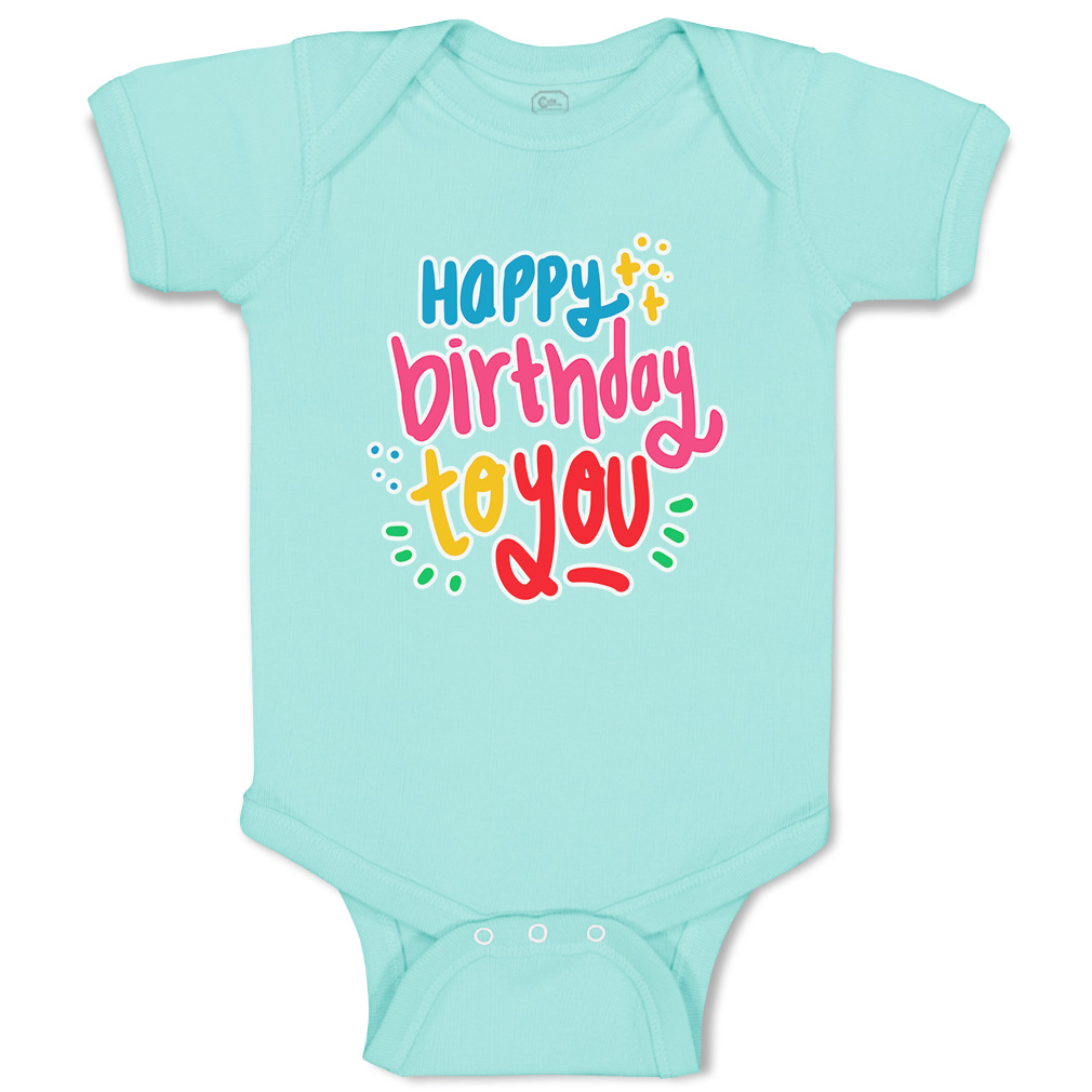 Baby Bodysuit Happy Birthday to You Funny Cotton Boy & Girl Baby Clothes - Picture 20 of 21