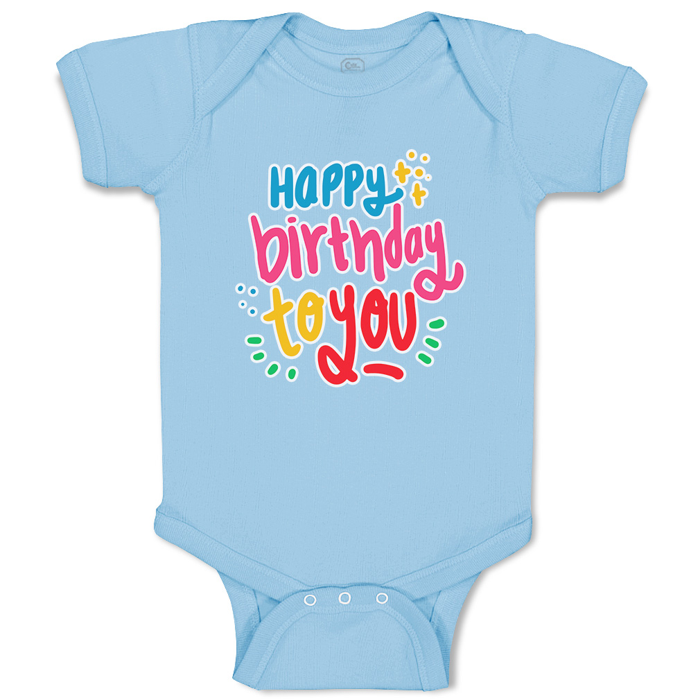 Baby Bodysuit Happy Birthday to You Funny Cotton Boy & Girl Baby Clothes - Picture 10 of 21