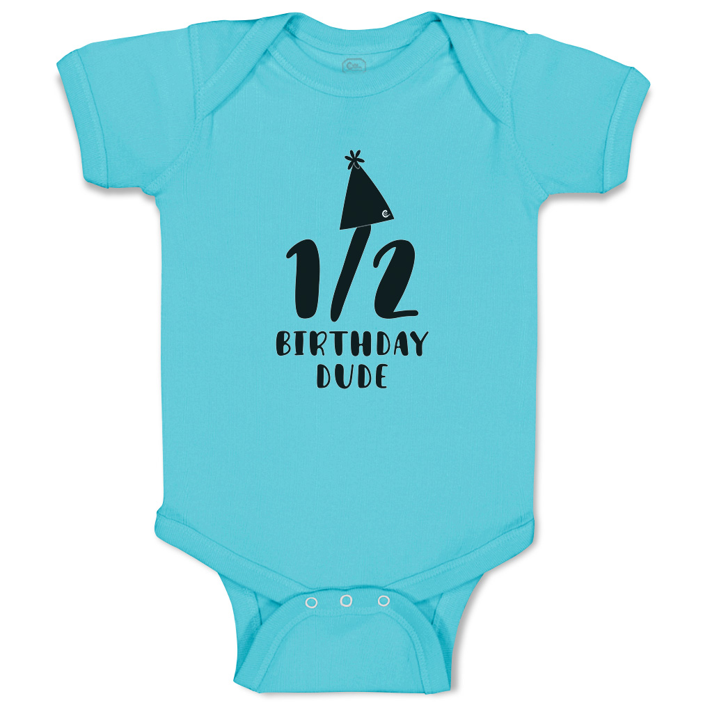 Baby Bodysuit Half Birthday Dude Birthday Hat Style A Boy & Girl Baby Clothes - Picture 21 of 21