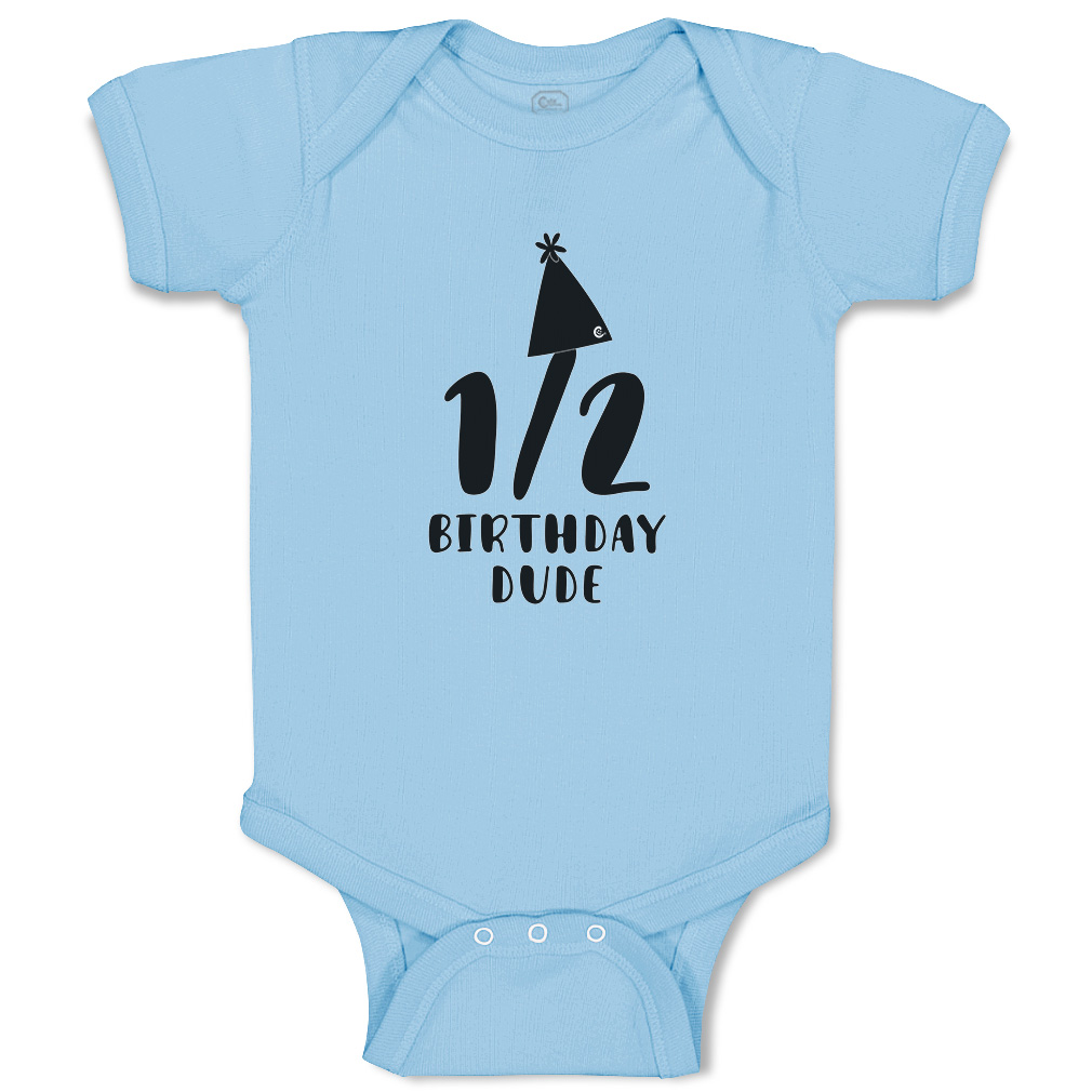 Baby Bodysuit Half Birthday Dude Birthday Hat Style A Boy & Girl Baby Clothes - Picture 10 of 21