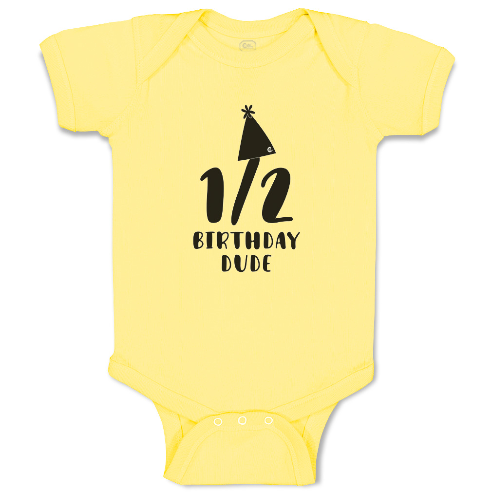 Baby Bodysuit Half Birthday Dude Birthday Hat Style A Boy & Girl Baby Clothes - Picture 18 of 21