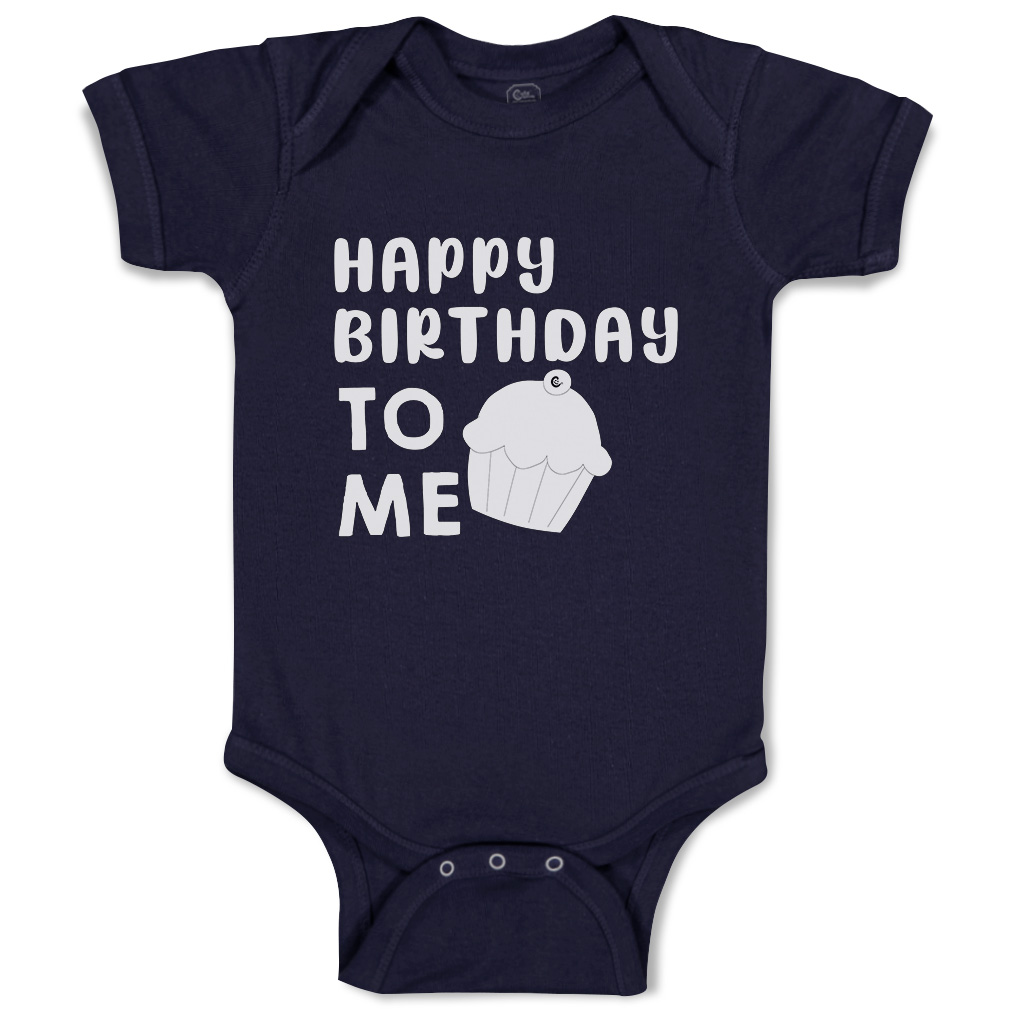 Baby Bodysuit Happy Birthday to Me Cupcake Style A Funny Boy & Girl Baby Clothes - Picture 11 of 21