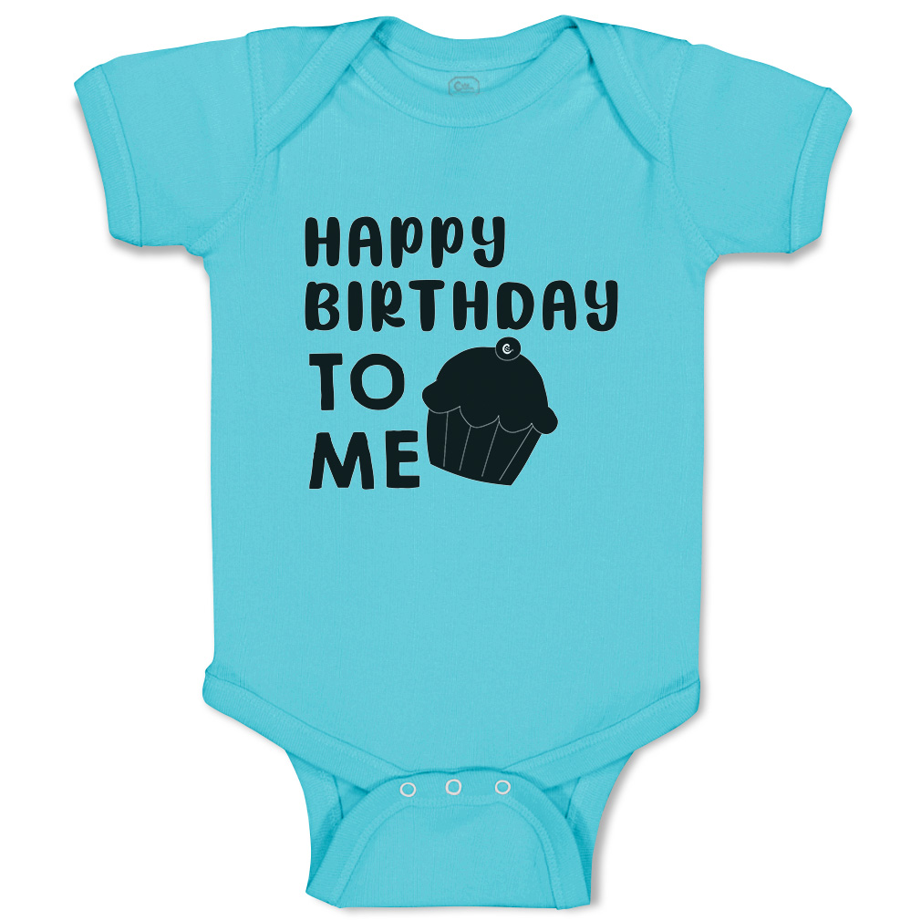 Baby Bodysuit Happy Birthday to Me Cupcake Style A Funny Boy & Girl Baby Clothes - Picture 21 of 21