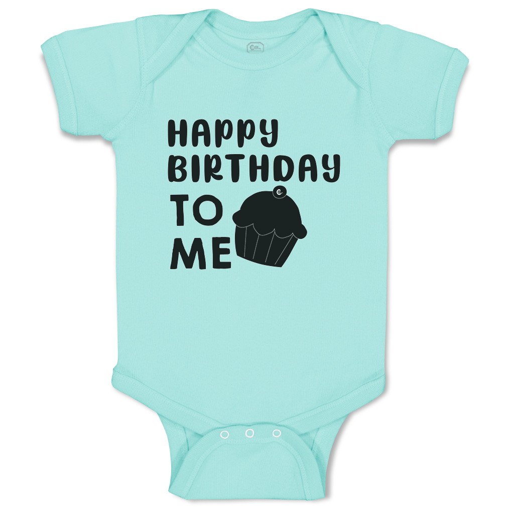 Baby Bodysuit Happy Birthday to Me Cupcake Style A Funny Boy & Girl Baby Clothes - Picture 20 of 21