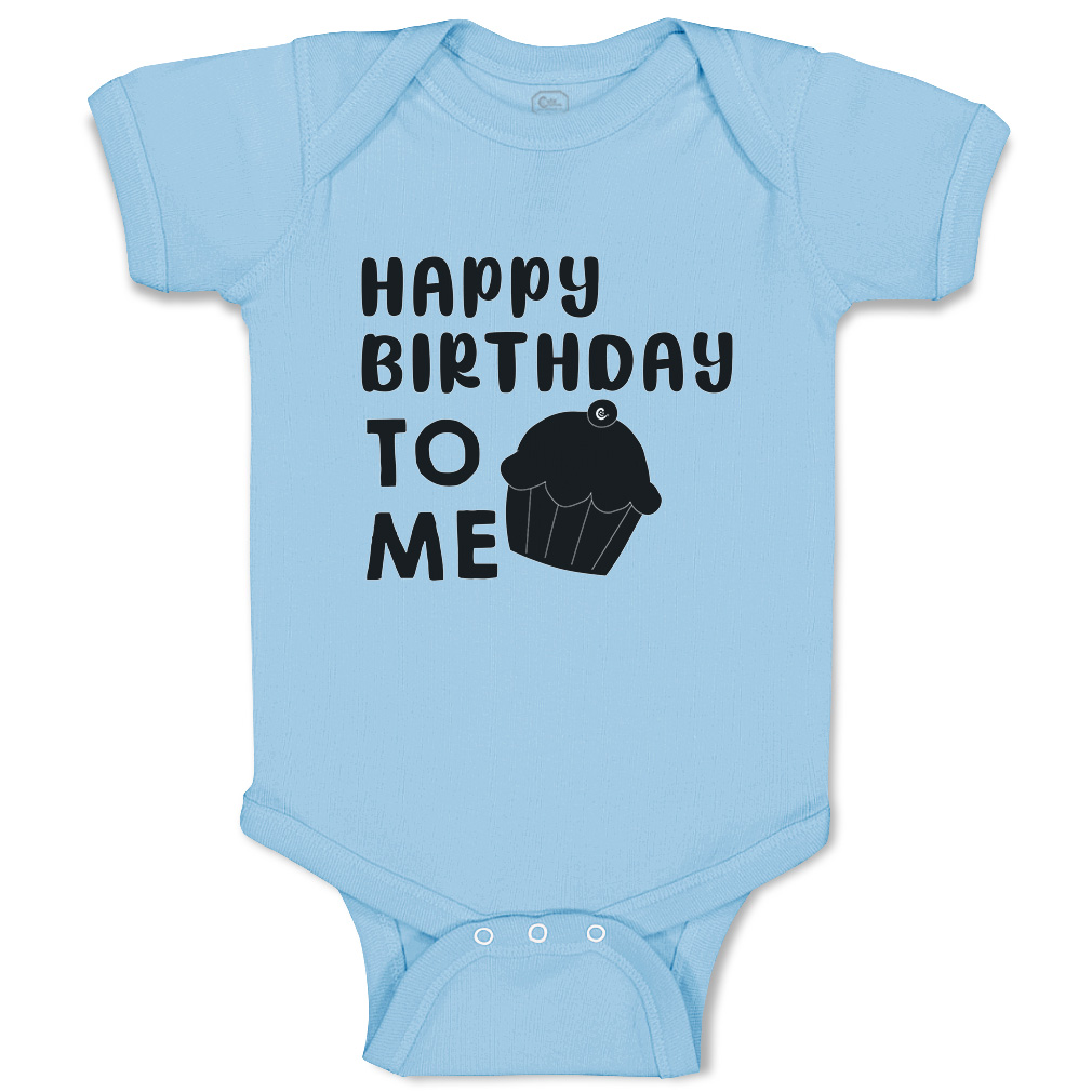 Baby Bodysuit Happy Birthday to Me Cupcake Style A Funny Boy & Girl Baby Clothes - Picture 10 of 21