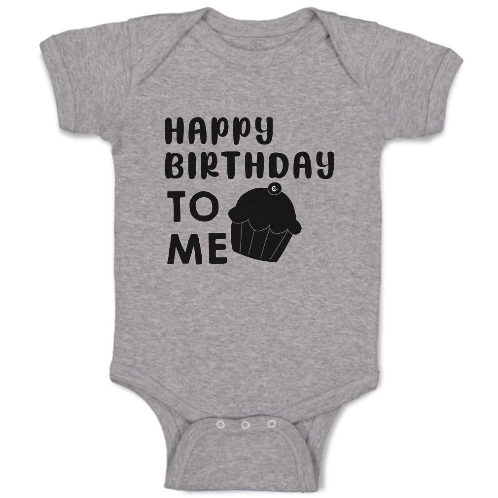 Baby Bodysuit Happy Birthday to Me Cupcake Style A Funny Boy & Girl Baby Clothes - Picture 12 of 21
