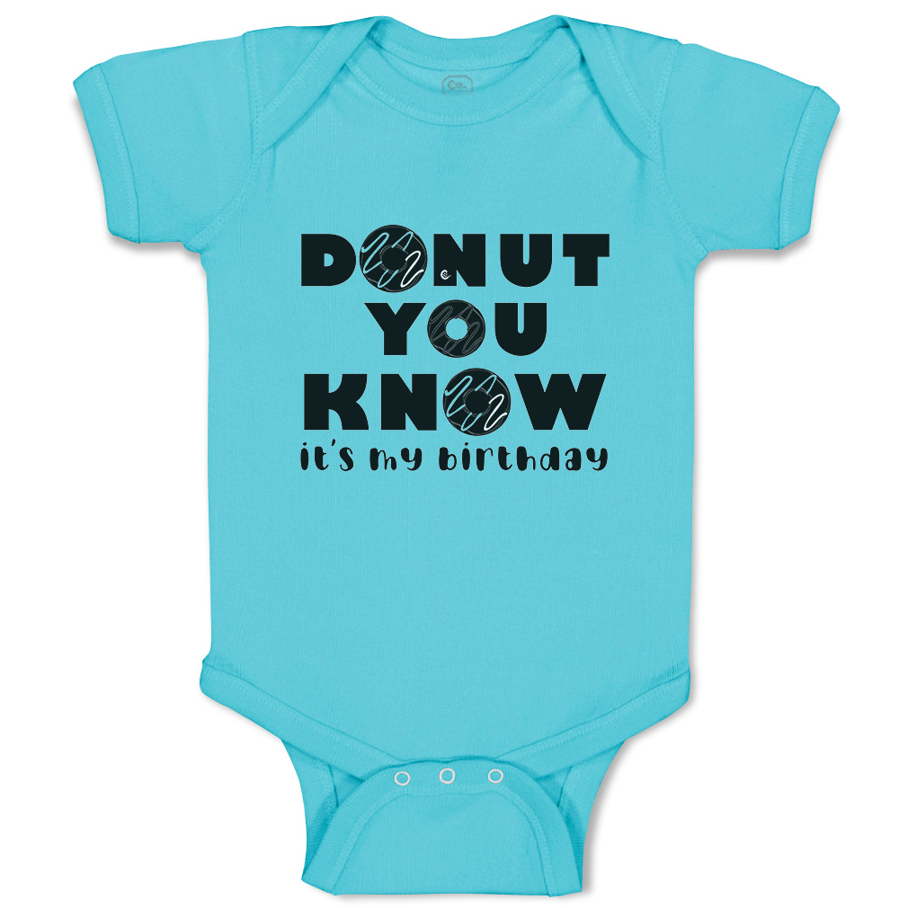 Baby Bodysuit Donut You Know It Is My Birthday Donut Style A Funny Cotton - Picture 21 of 21
