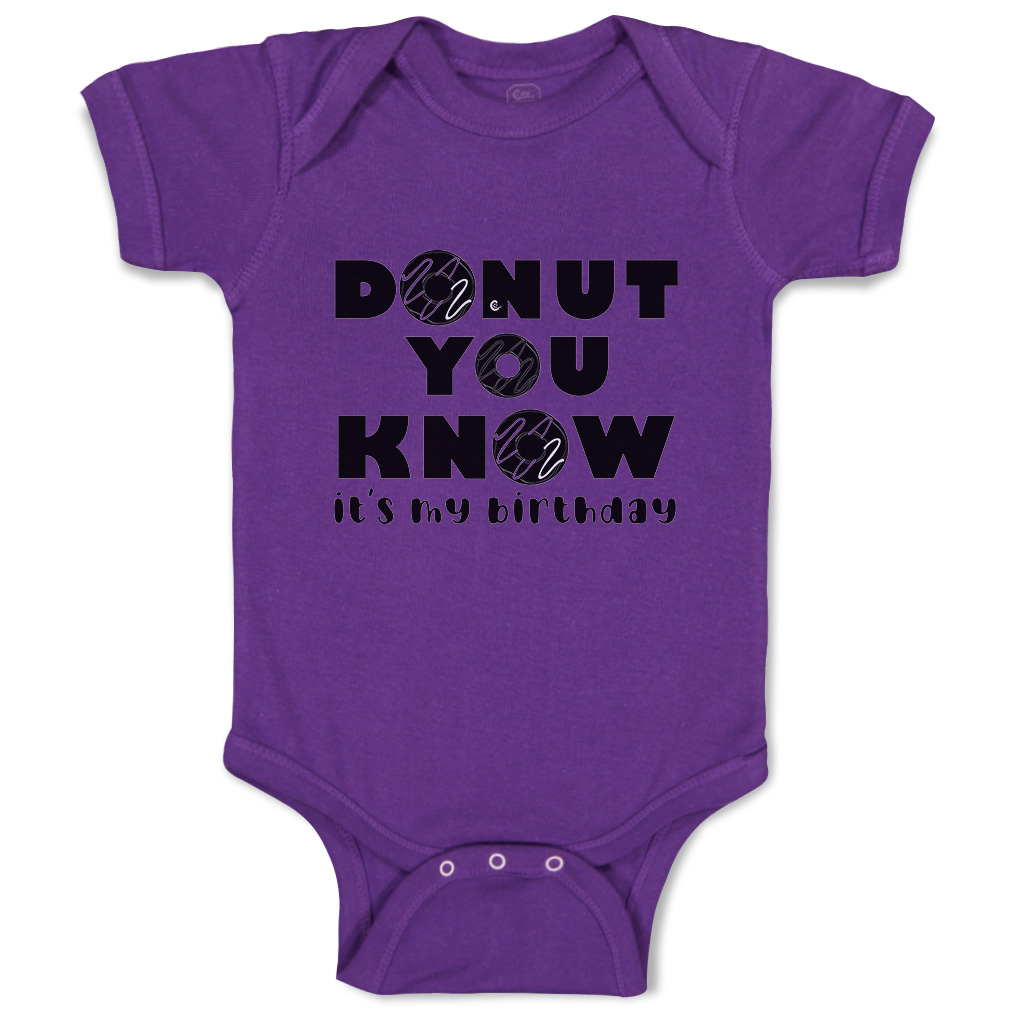 Baby Bodysuit Donut You Know It Is My Birthday Donut Style A Funny Cotton - Picture 13 of 21