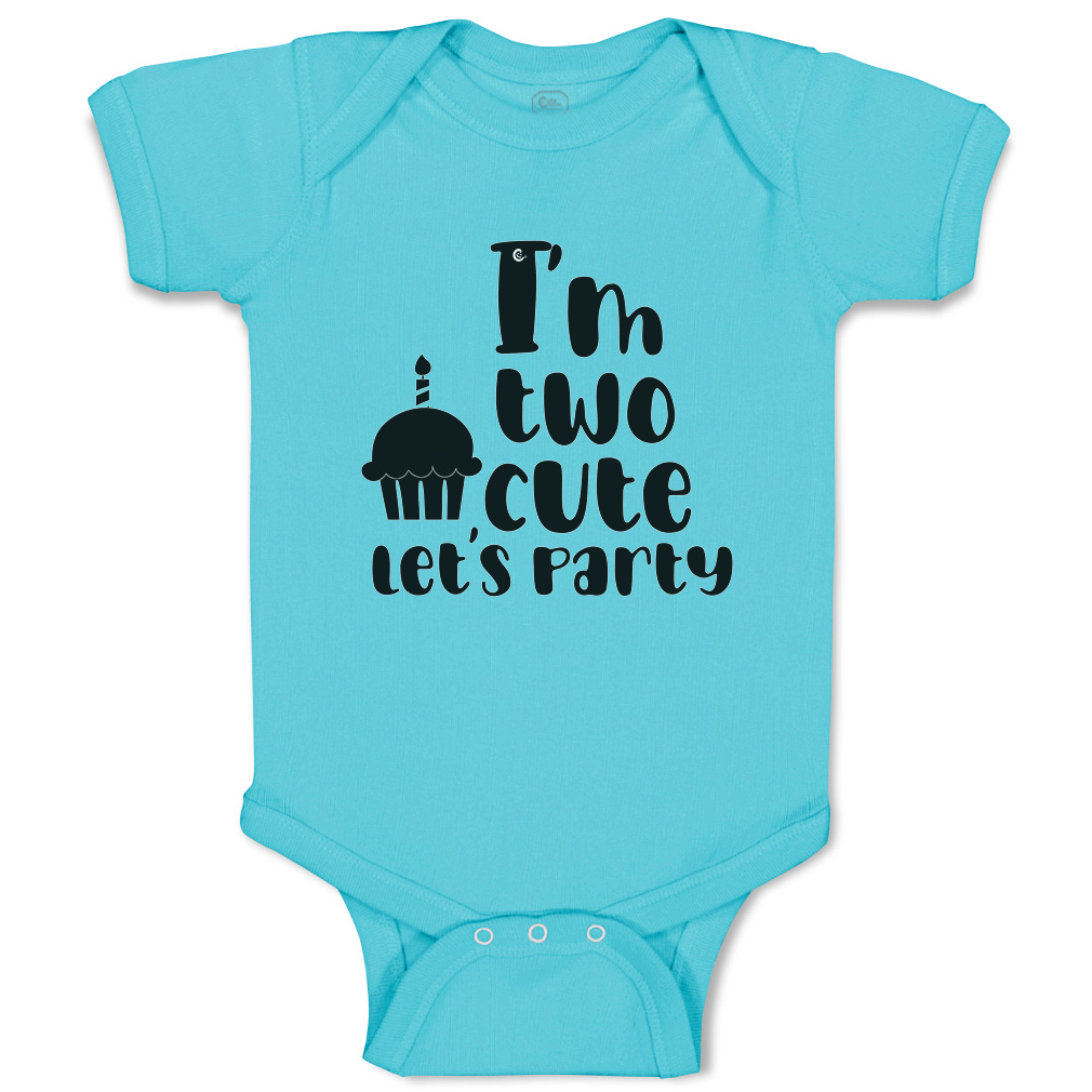 Baby Bodysuit I Am 2 Cute Let Us Party Cakes Style A Boy & Girl Baby Clothes - Picture 21 of 21