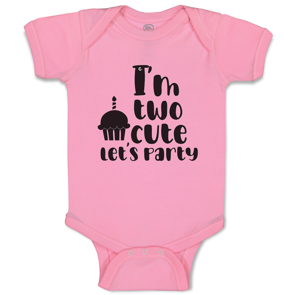 Baby Bodysuit I Am 2 Cute Let Us Party Cakes Style A Boy & Girl Baby Clothes - Picture 16 of 21