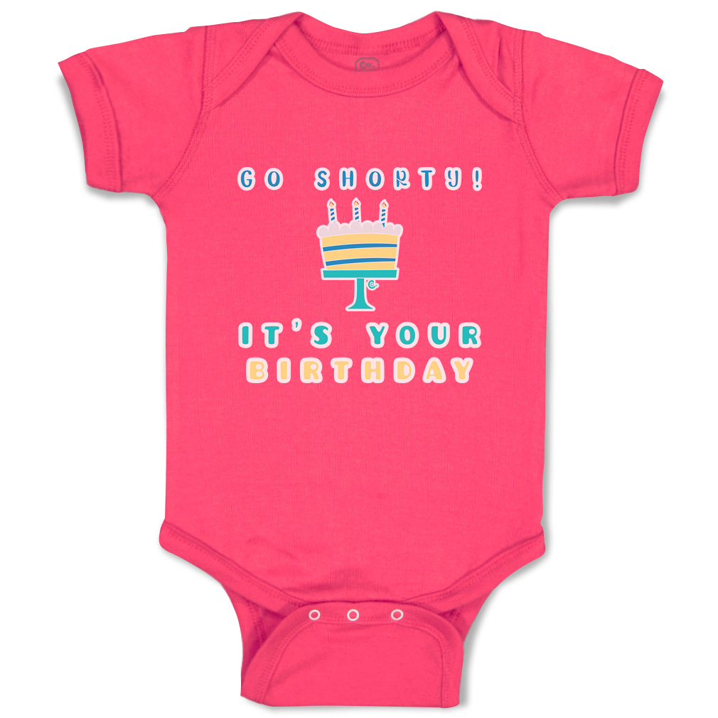 Baby Bodysuit Go Shorty Your Birthday Cakes Funny Cotton Boy & Girl Baby Clothes - Picture 7 of 21