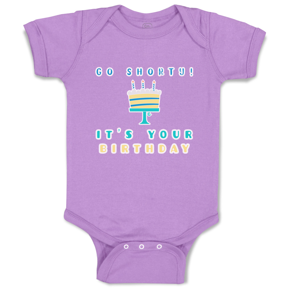 Baby Bodysuit Go Shorty Your Birthday Cakes Funny Cotton Boy & Girl Baby Clothes - Picture 9 of 21