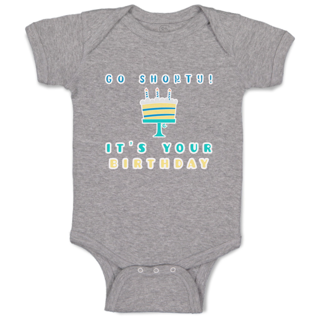 Baby Bodysuit Go Shorty Your Birthday Cakes Funny Cotton Boy & Girl Baby Clothes - Picture 12 of 21