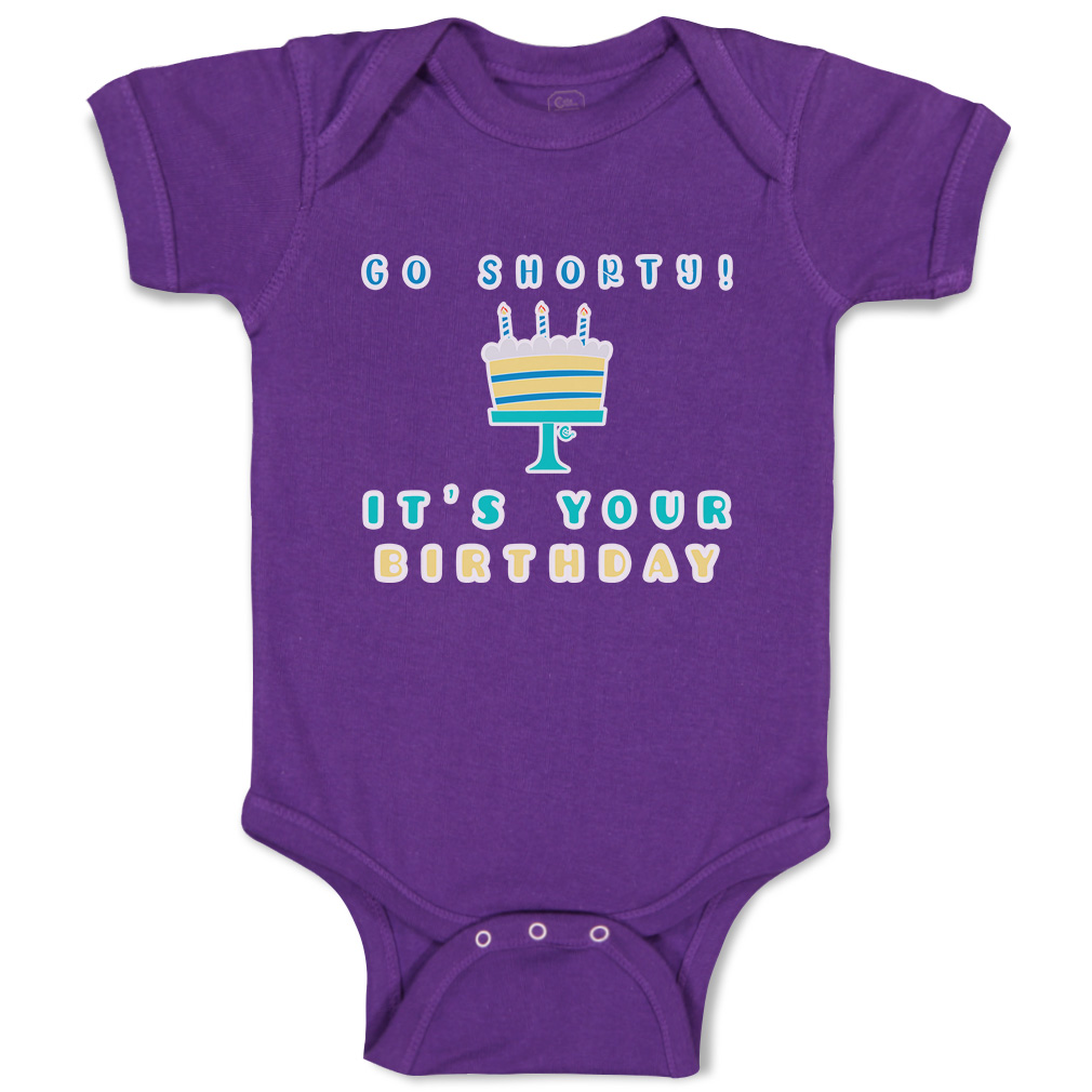 Baby Bodysuit Go Shorty Your Birthday Cakes Funny Cotton Boy & Girl Baby Clothes - Picture 13 of 21