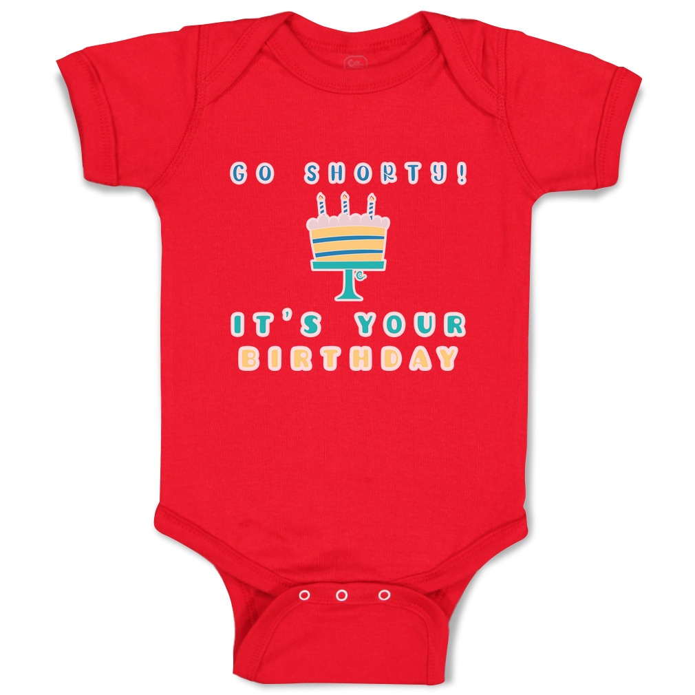 Baby Bodysuit Go Shorty Your Birthday Cakes Funny Cotton Boy & Girl Baby Clothes - Picture 14 of 21