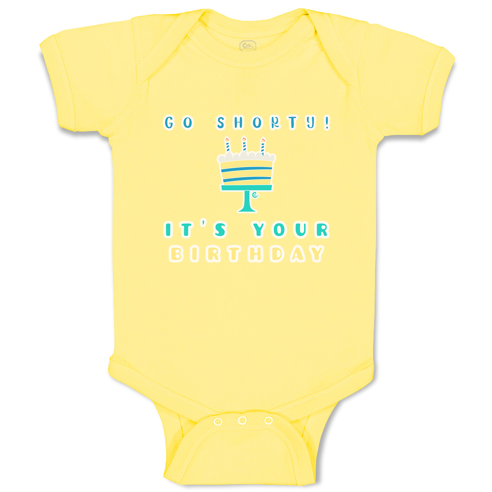 Baby Bodysuit Go Shorty Your Birthday Cakes Funny Cotton Boy & Girl Baby Clothes - Picture 18 of 21