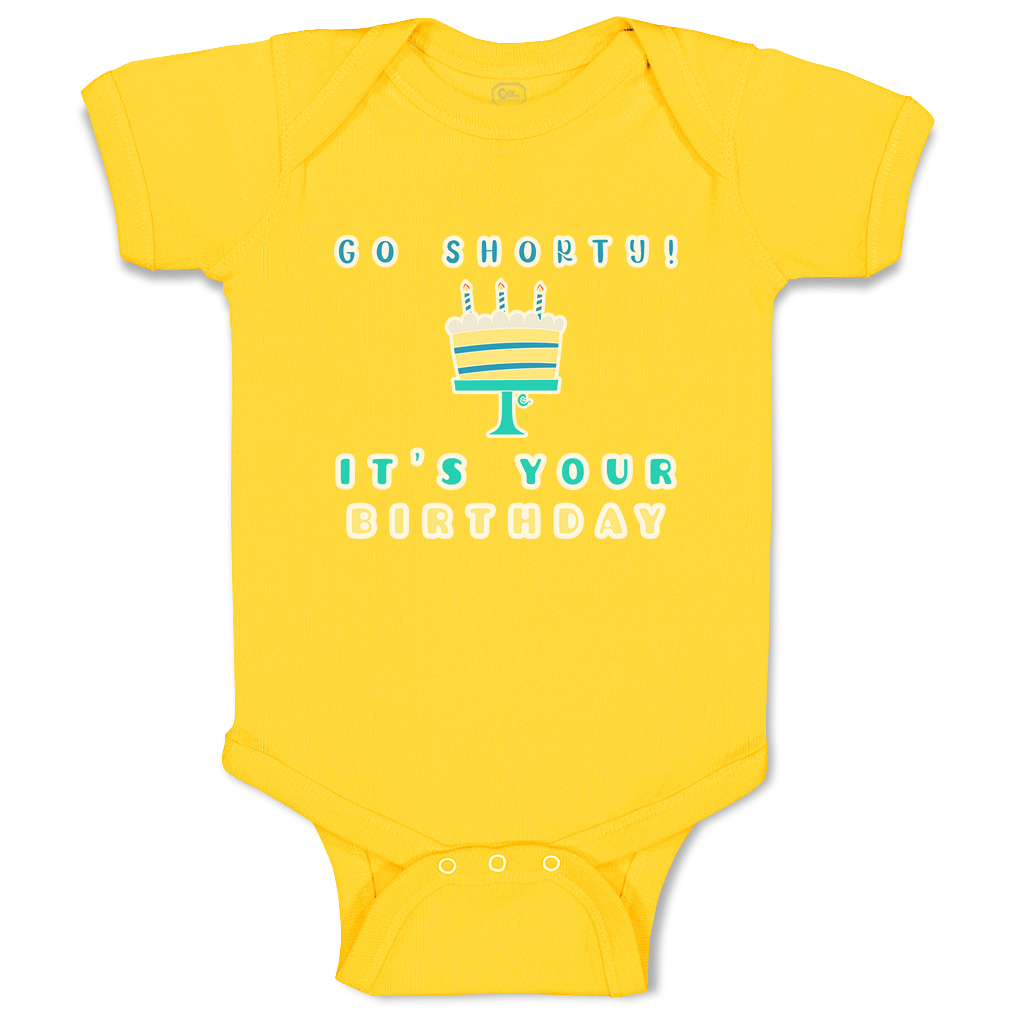Baby Bodysuit Go Shorty Your Birthday Cakes Funny Cotton Boy & Girl Baby Clothes - Picture 19 of 21