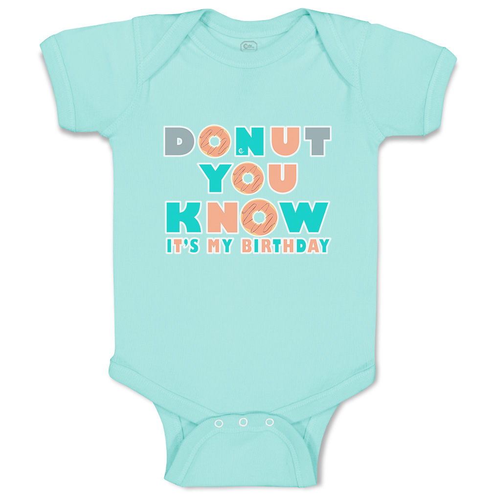 Baby Bodysuit Donut You Know It Is My Birthday Donut Boy & Girl Baby Clothes - Picture 20 of 21