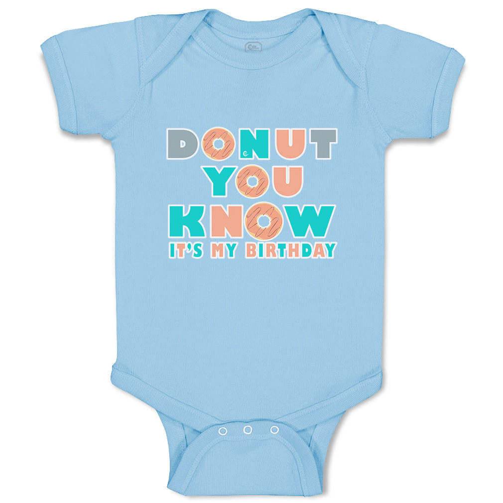 Baby Bodysuit Donut You Know It Is My Birthday Donut Boy & Girl Baby Clothes - Picture 10 of 21