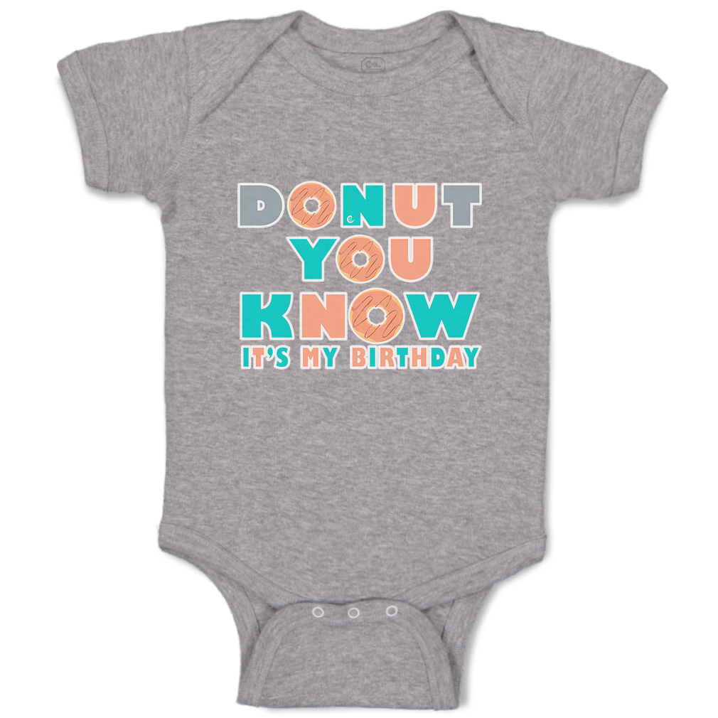 Baby Bodysuit Donut You Know It Is My Birthday Donut Boy & Girl Baby Clothes - Picture 12 of 21